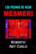 LOS POEMAS DE NCAR MESMERI