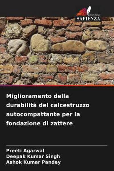 Miglioramento della durabilità del calcestruzzo autocompattante per la fondazione di zattere