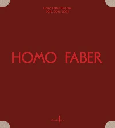 Homo Faber Biennial: 2018, 2022, 2024