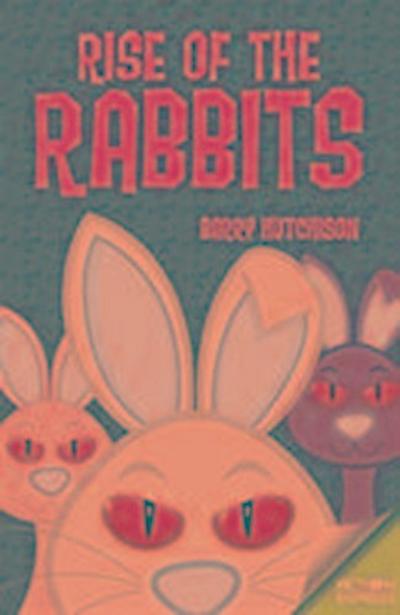 Rise of the Rabbits