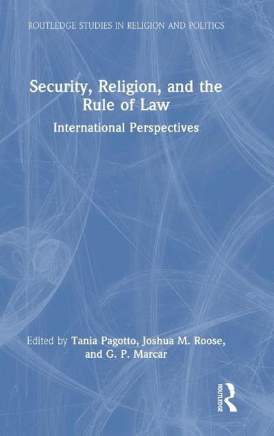 Security, Religion, and the Rule of Law