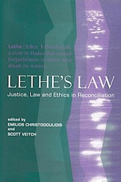 Lethe’’s Law