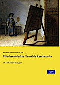 Wiederentdeckte Gemälde Rembrandts