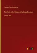 Aesthetik oder Wissenschaft des Schönen