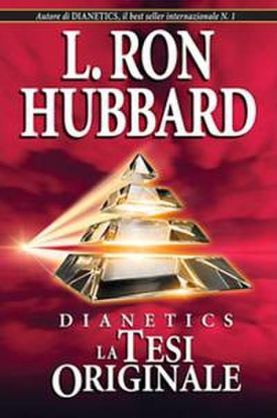 Dianetics: The Original Thesis