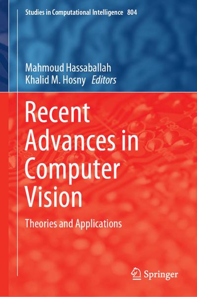 Recent Advances in Computer Vision