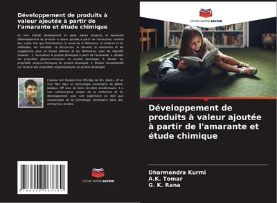 Développement de produits à valeur ajoutée à partir de l’amarante et étude chimique