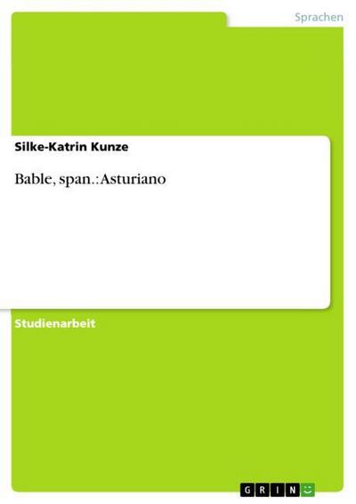 Bable, span.: Asturiano - Silke-Katrin Kunze