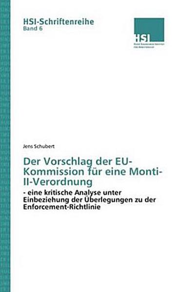 Der Vorschlag der EU-Kommission für eine Monti-II-Verordnung