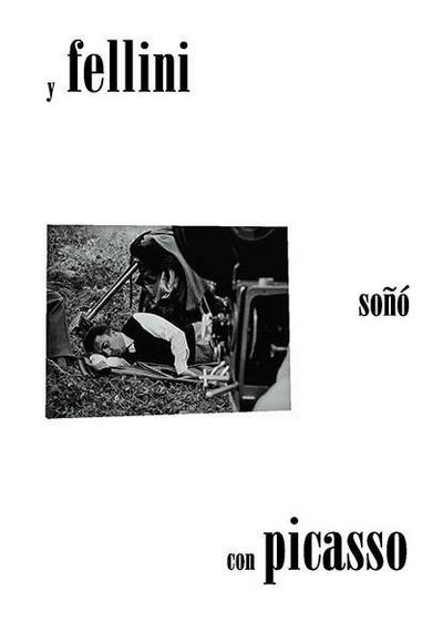 Y Fellini soñó con Picasso