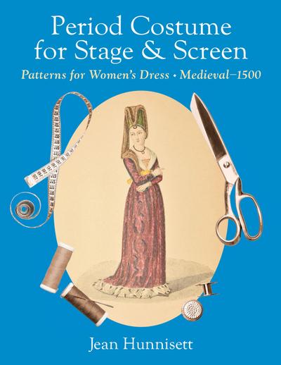 Period Costume for Stage & Screen