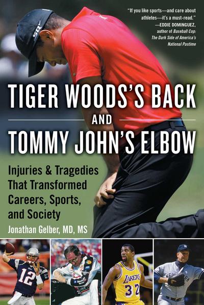Tiger Woods’s Back and Tommy John’s Elbow