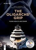 The Oligarchs’ Grip