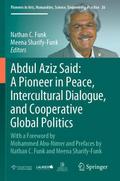 Abdul Aziz Said: A Pioneer in Peace, Intercultural