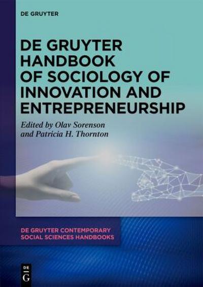 De Gruyter Handbook of Sociology of Innovation and Entrepreneurship