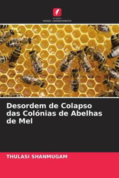 Desordem de Colapso das Colónias de Abelhas de Mel