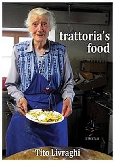 Trattoria’s Food