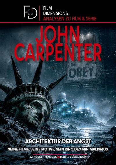 John Carpenter - Architektur der Angst  (Film Dimensions)