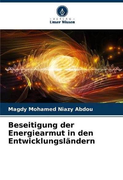 Beseitigung der Energiearmut in den Entwicklungsländern