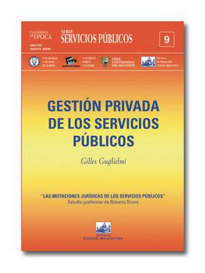 Gestión privada de los servicios públicos