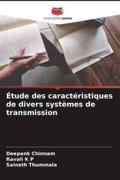 Étude des caractéristiques de divers systèmes de transmission