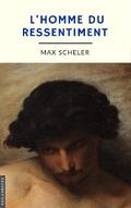 L’homme du ressentiment (annoté)