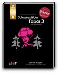 Schwarzwälder Tapas 3 - Das Kochbuch