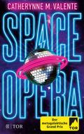 Space Opera von Catherynne M. Valente | Ebook