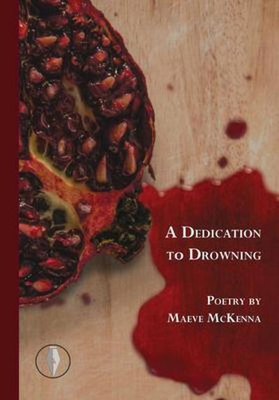 A Dedication to Drowning