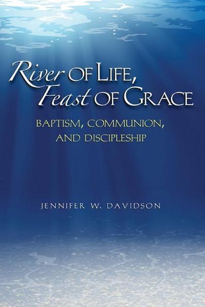 River of Life, Feast of Grace