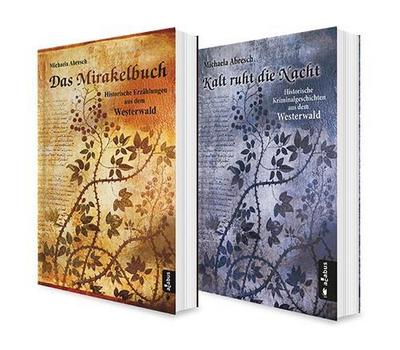 Das Mirakelbuch. Historische Kurzgeschichten / Kalt ruht die Nacht. Historische Kriminalgeschichten, 2 Teile