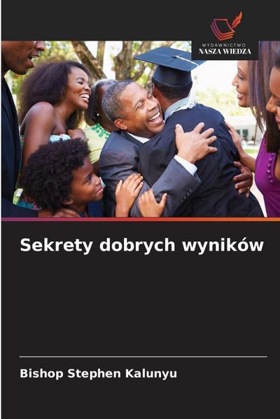 Sekrety dobrych wyników
