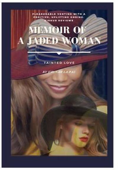 La-Paz, E: Memoir of A Jaded Woman