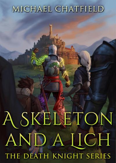A Skeleton and a Lich (Death Knight, #3)