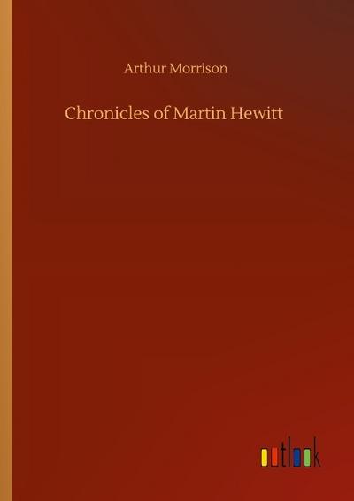 Chronicles of Martin Hewitt