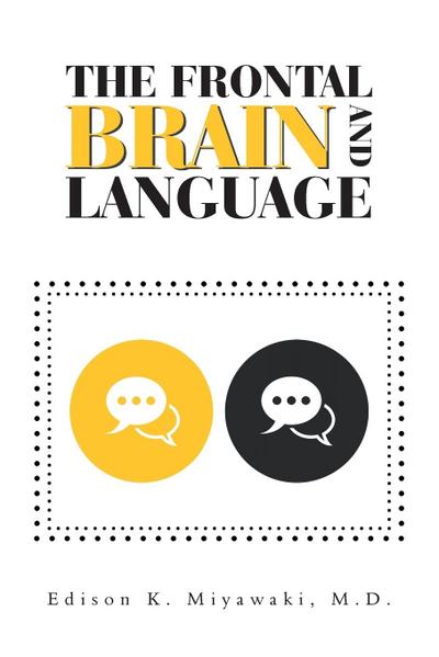 The Frontal Brain  And  Language