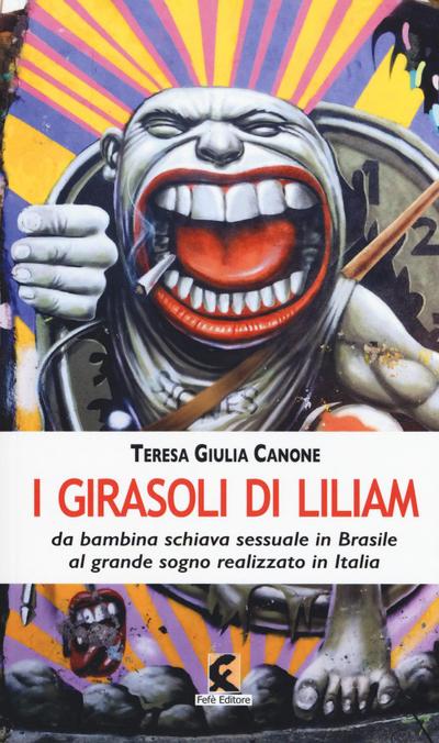 Canone, T: I girasoli di Liliam. La storia vera di Liliam Al