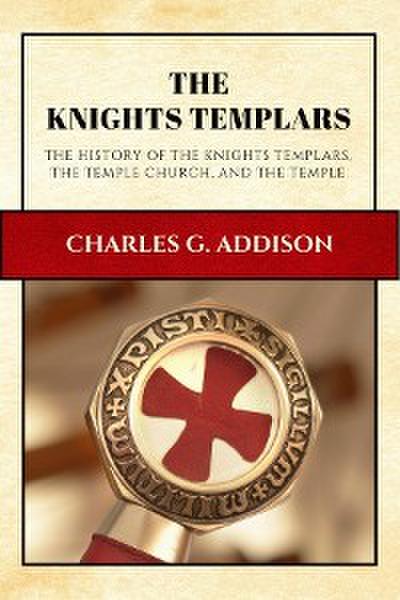 The Knights Templars (Annotated)