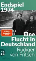 Endspiel 1974 - Eine Flucht in Deutschland