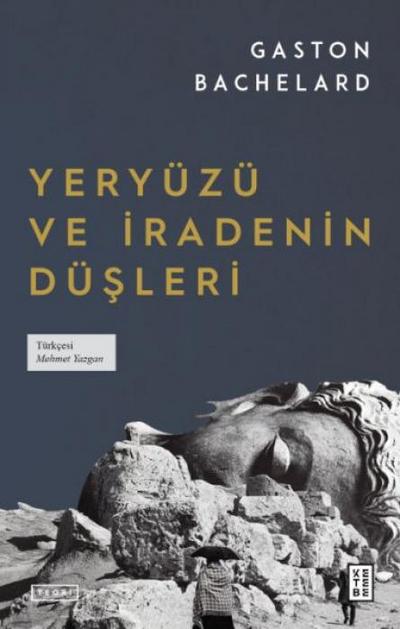 Yeryüzü ve Iradenin Düsleri