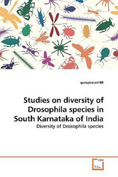 Studies on diversity of Drosophila species in South Karnataka of India