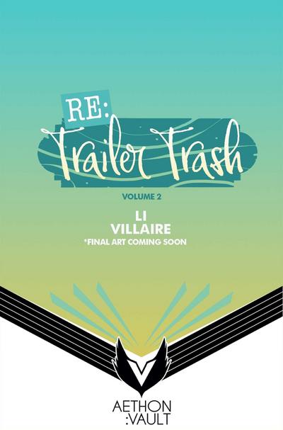 RE: Trailer Trash Vol. 2 (Webtoon Graphic Novel)