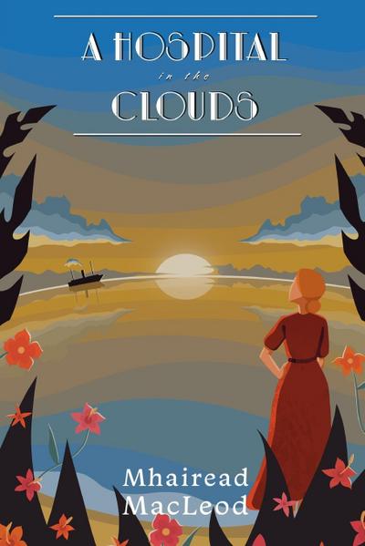 A Hospital in the Clouds