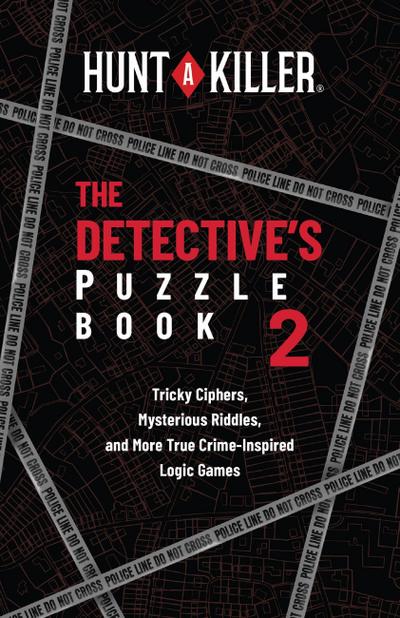 Hunt a Killer: The Detective’s Puzzle Book 2