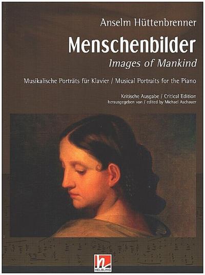 Menschenbilder - Musikalische Porträts für Klavier (Erstausgabe): Kritische Erstausgabe