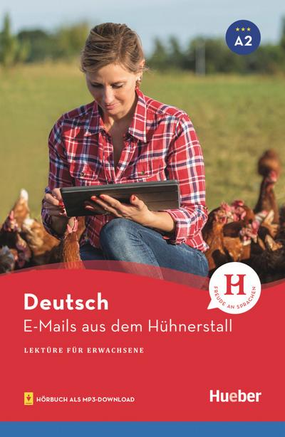 E-Mails aus dem Hühnerstall: Lektüre mit Audios online (Lektüre für Erwachsene)