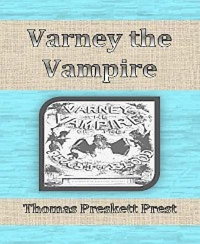 Varney the Vampire