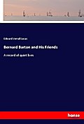 Bernard Barton and His Friends