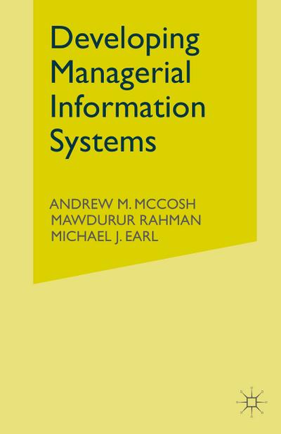 Developing Managerial Information Systems