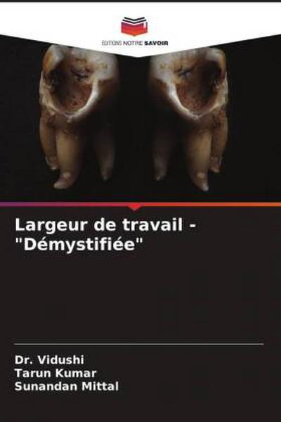 Largeur de travail - "Démystifiée"